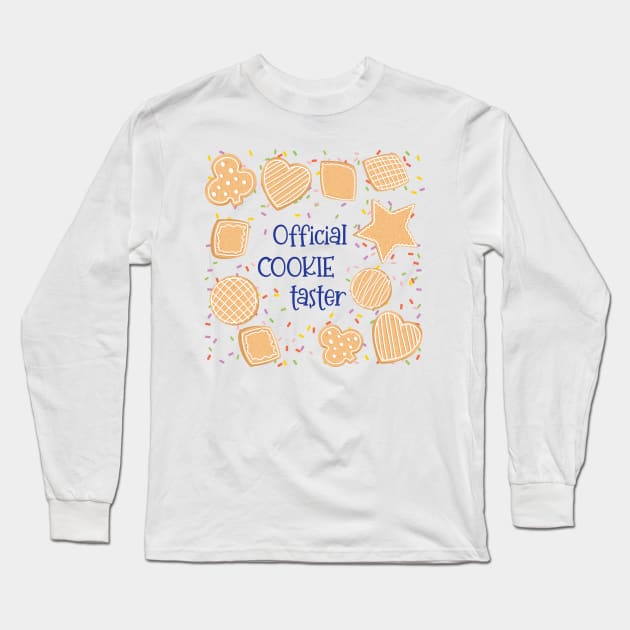 Official Cookie Taster Long Sleeve T-Shirt by SWON Design